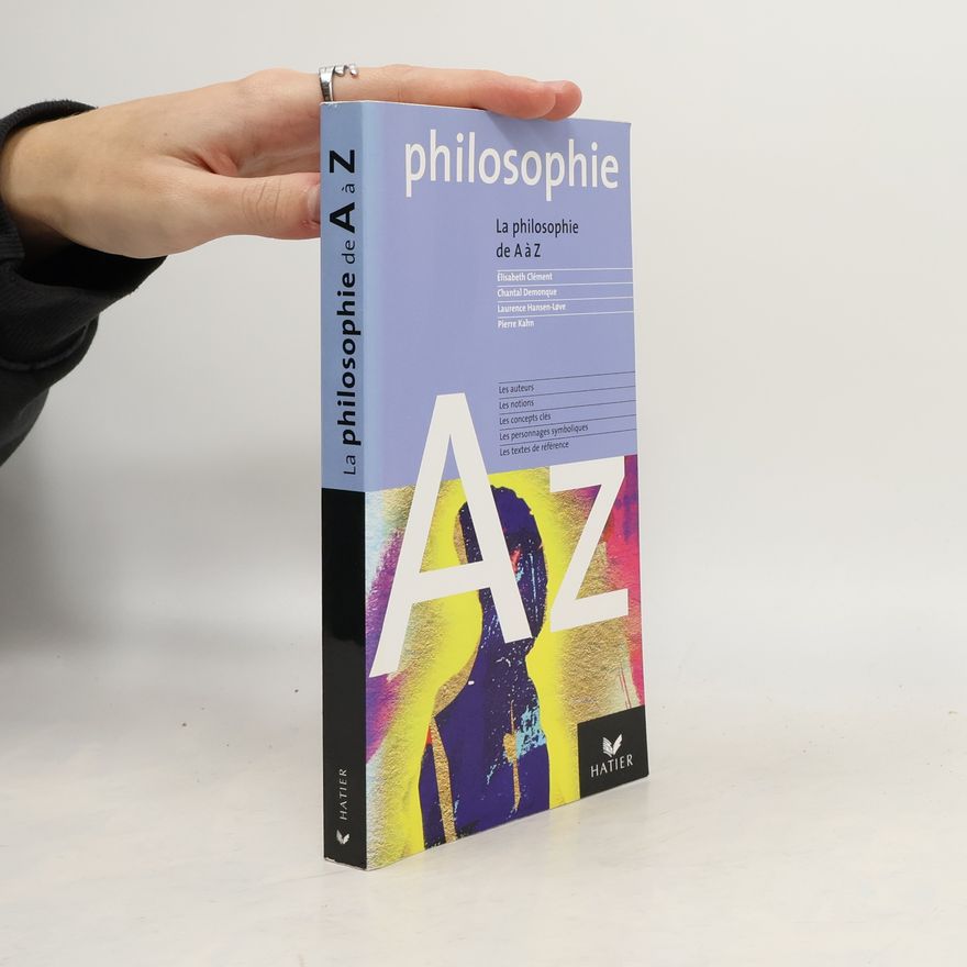 Kolektiv autorů La philosophie de A à Z