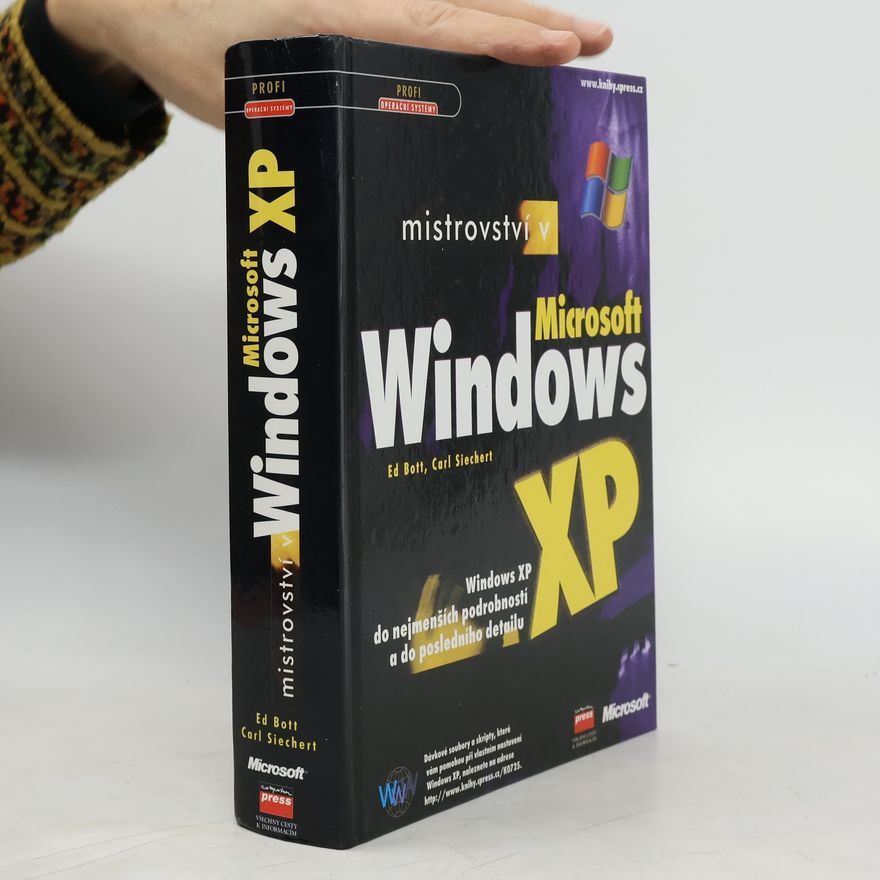Ed Bott Mistrovství v Microsoft Windows XP
