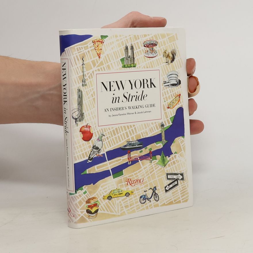 Jessie Kanelos Weiner New York by Foot