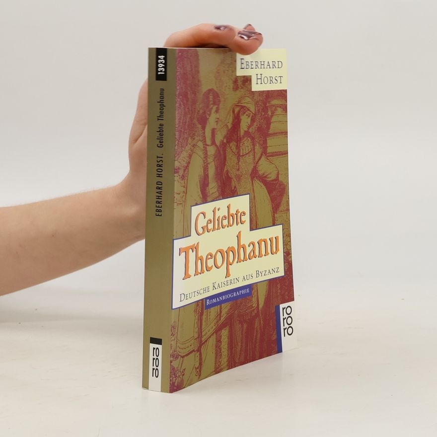 Eberhard Horst Geliebte Theophanu
