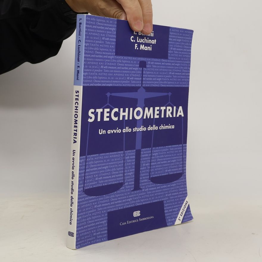 Fabrizio Mani Stechiometria. Un avvio allo studio della chimica