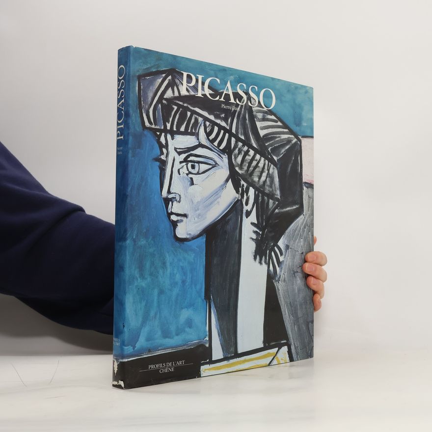 Pierre Daix Profils de l'Art: Picasso
