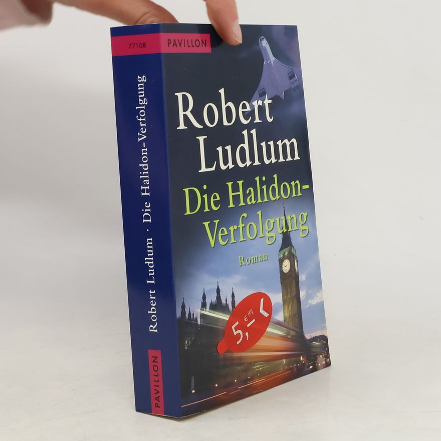 Robert Ludlum Die Halidon-Verfolgung
