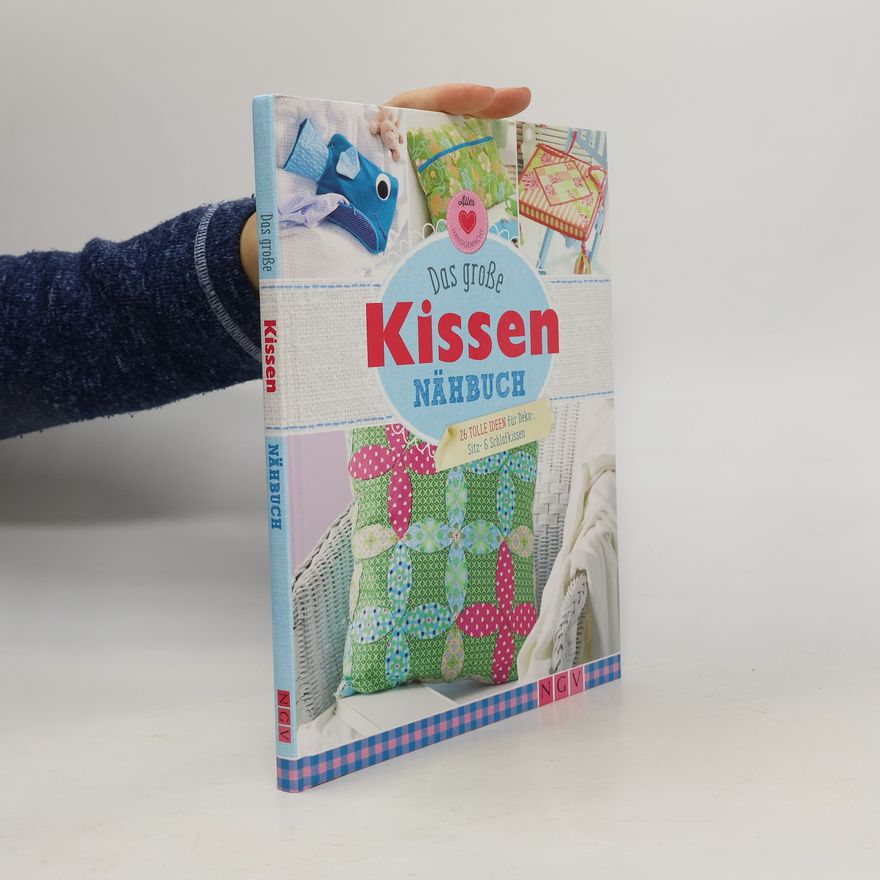 Yvonne Reidelbach Das große Kissen Nähbuch