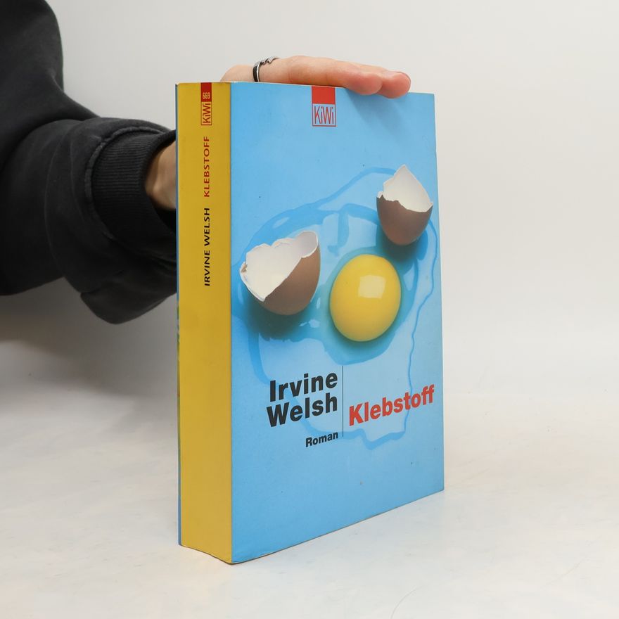 Irvine Welsh Klebstoff
