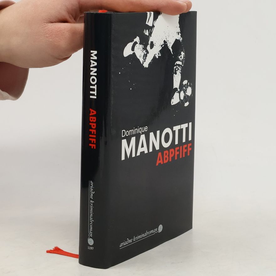 Dominique Manotti Abpfiff