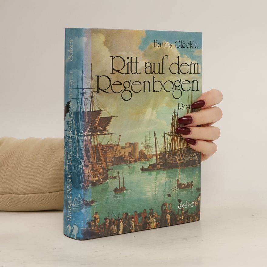 Hanns Glöckle Ritt auf dem Regenbogen