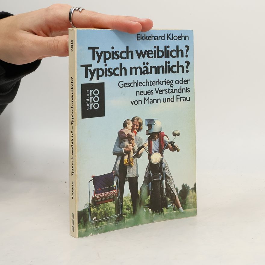 Ekkehard Kloehn Typisch weiblich? Typisch männlich?