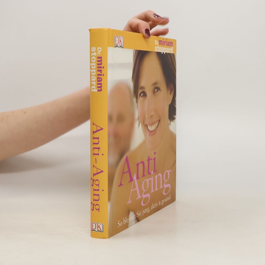 Miriam Stoppard Anti-Aging