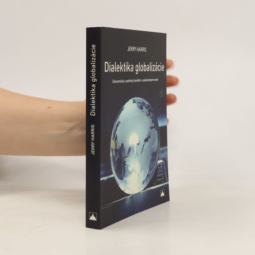 Jerry Harris Dialektika globalizácie