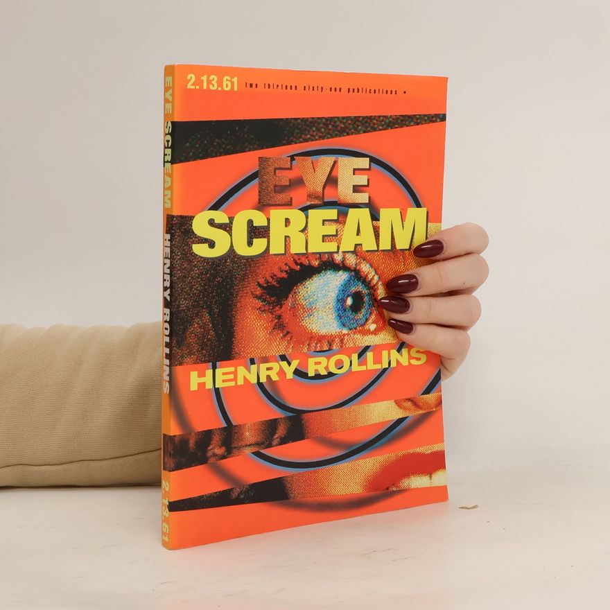 Henry Rollins Eye Scream