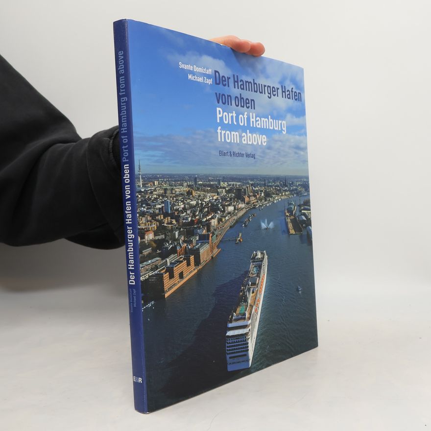 Svante Domizlaff Der Hamburger Hafen von oben