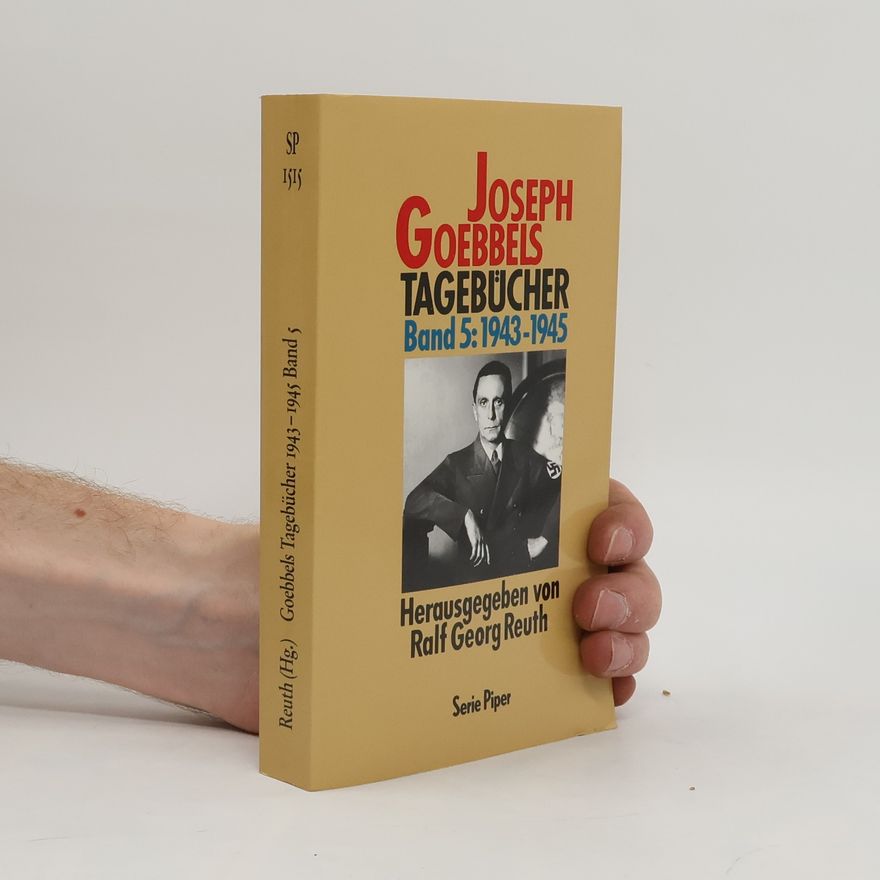 Joseph Paul Goebbels Tagebücher 5