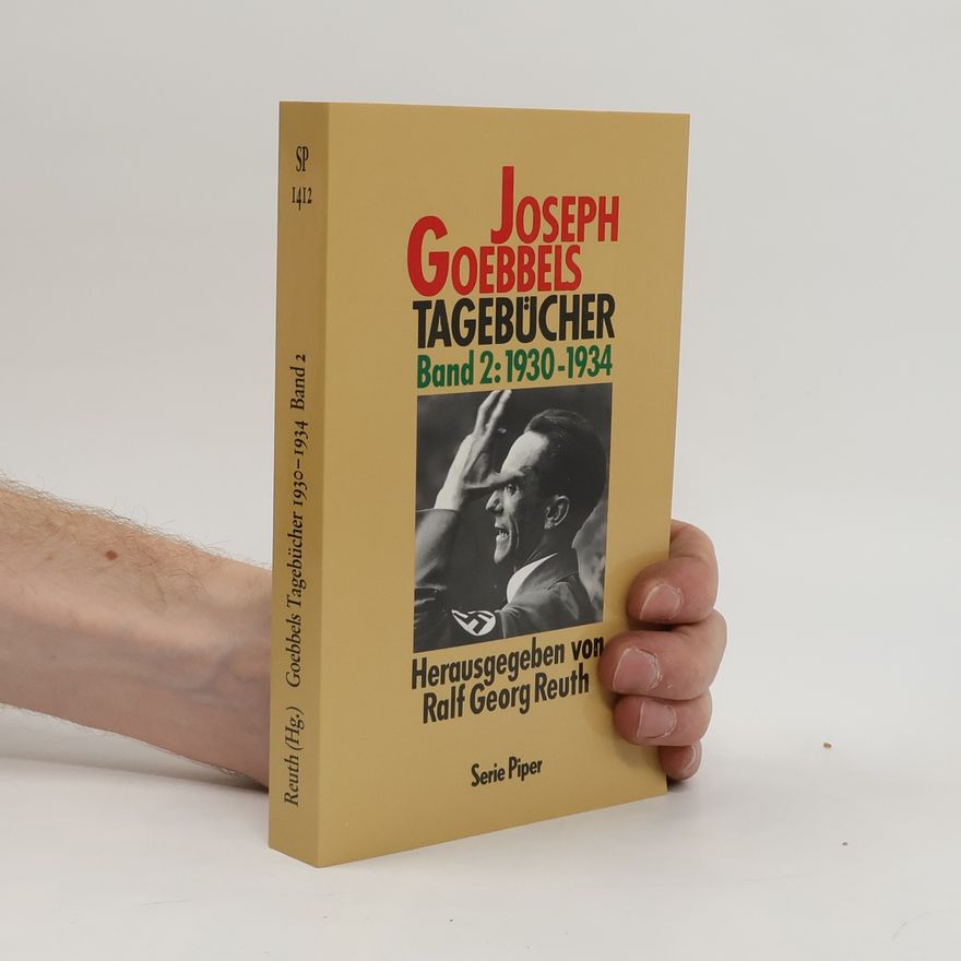Joseph Goebbels Joseph Goebbels Tagebücher Band 2