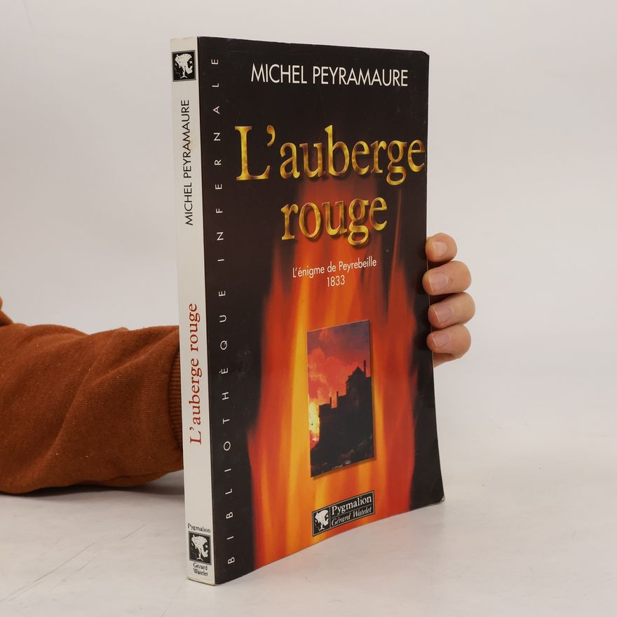Michel Peyramaure L'auberge rouge