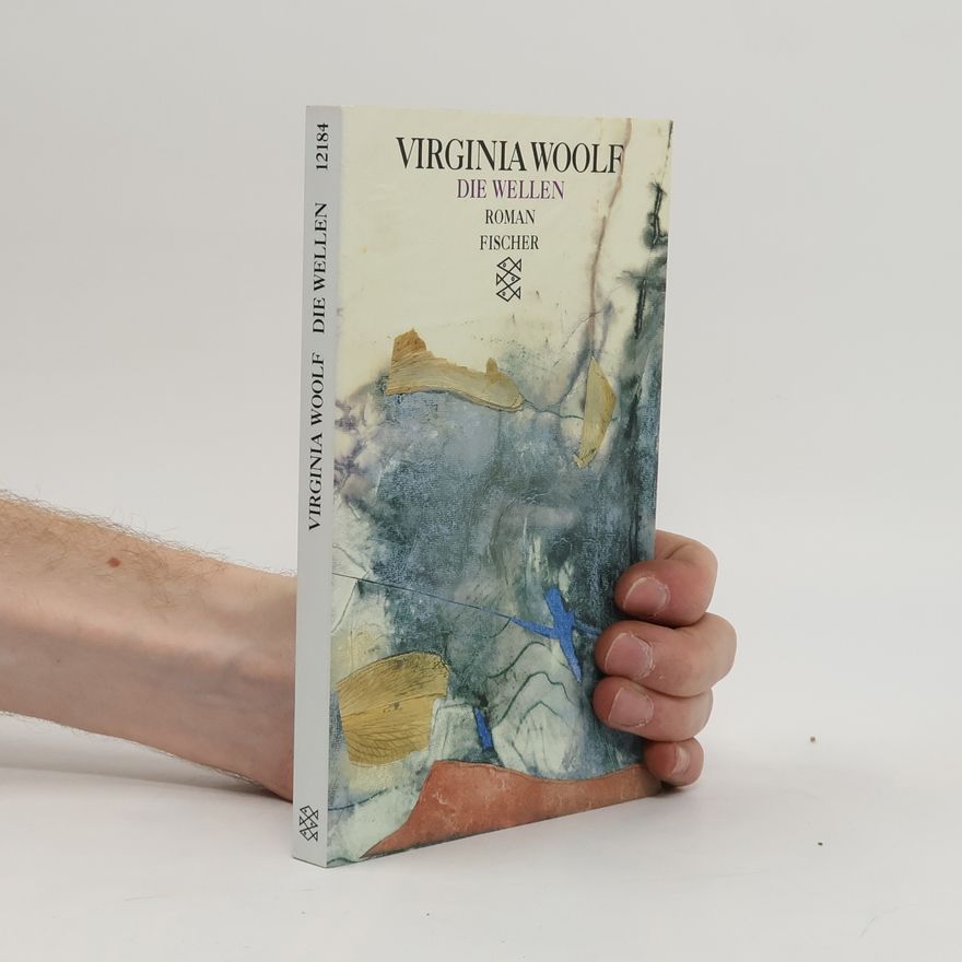 Virginia Woolf Die Wellen