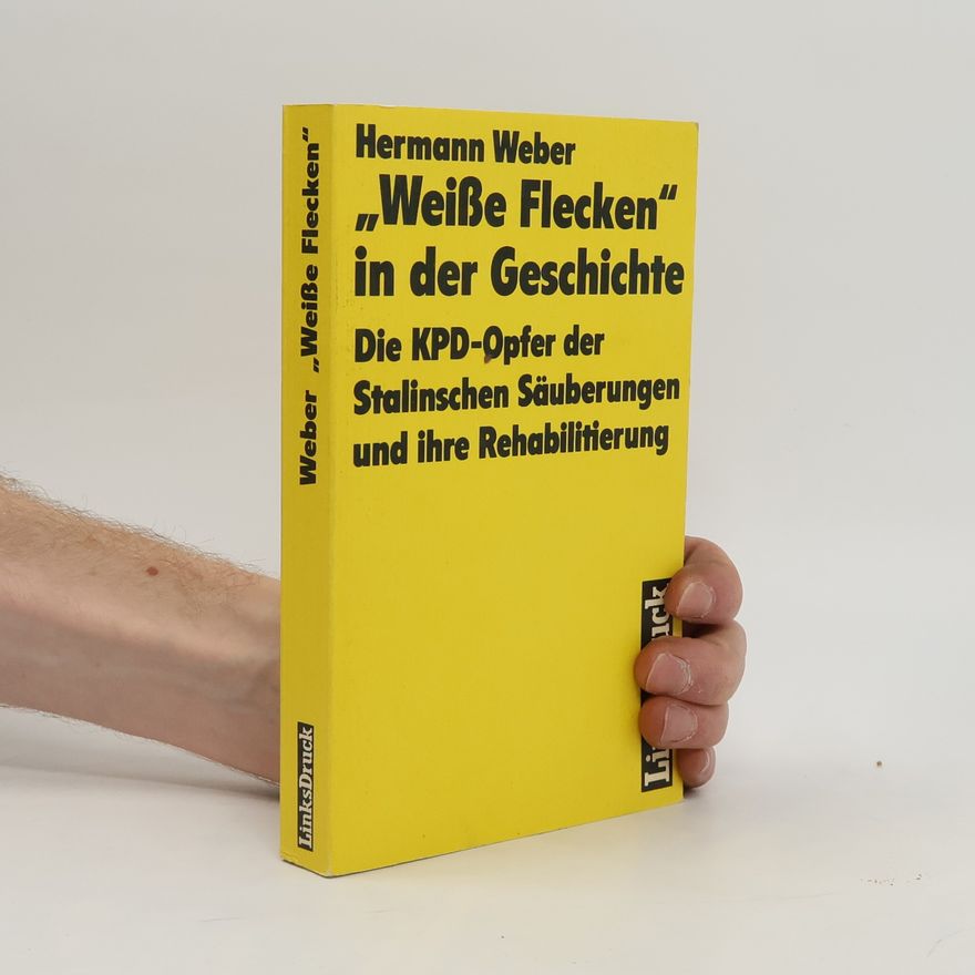 Hermann Weber "Weisse Flecken" in der Geschichte