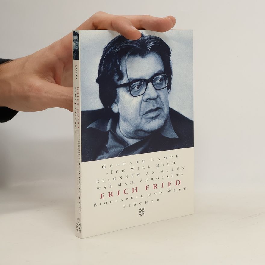 Gerhard Lampe "Ich will mich erinnern, an alles was man vergißt"