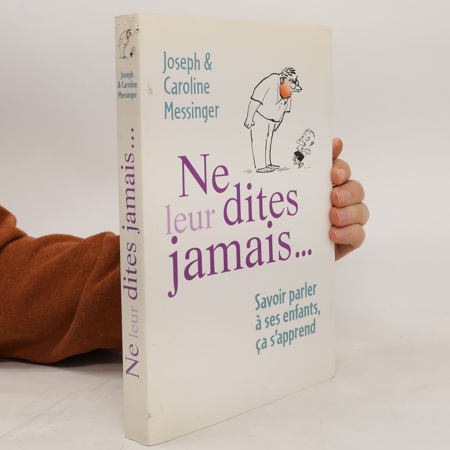 Joseph Messinger Ne leur dites jamais