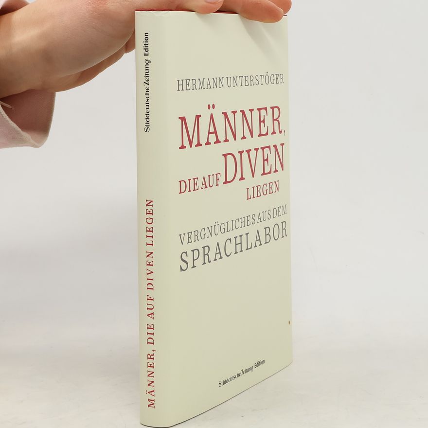 Hermann Unterstöger Männer, die auf Diven liegen