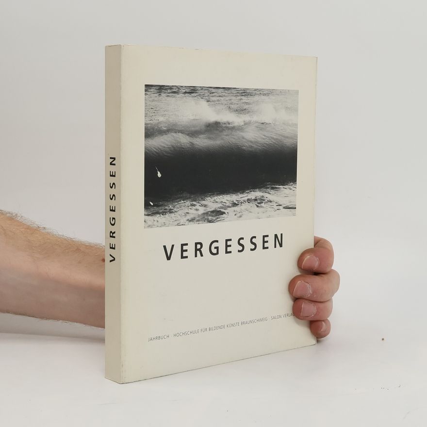 Michael Glasmeier Vergessen