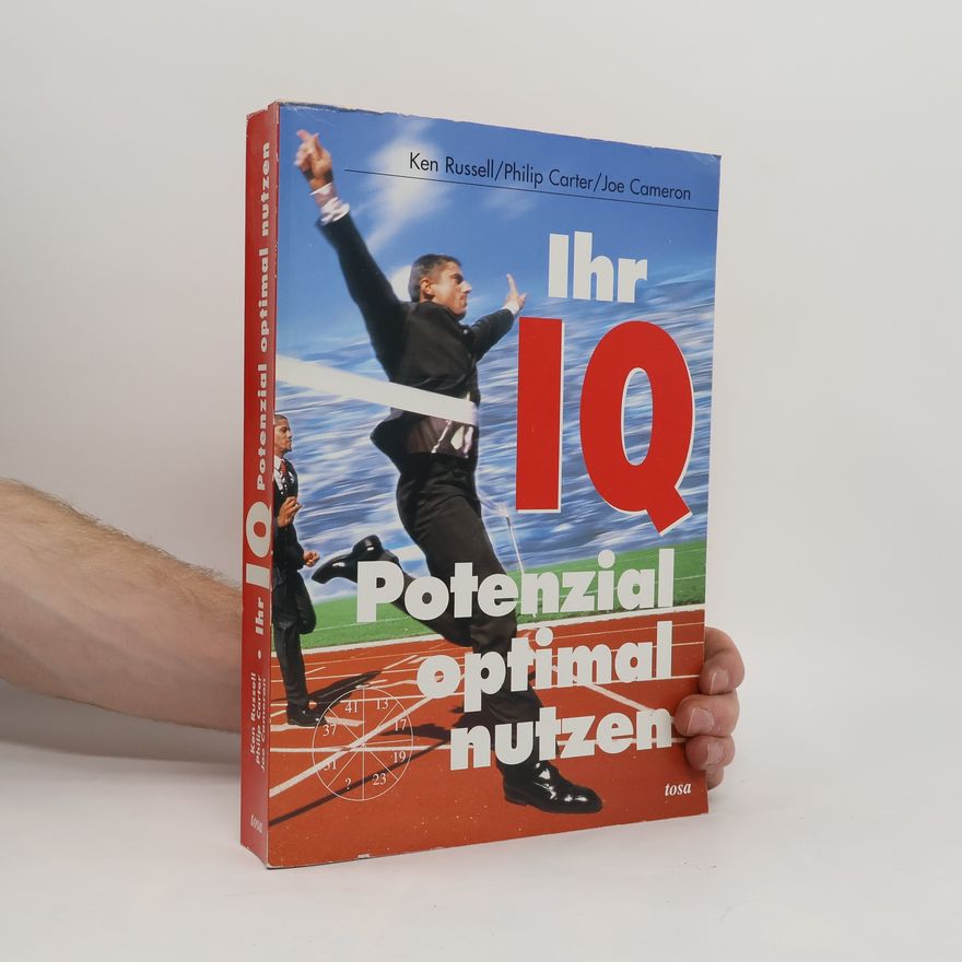 Philip J. Carter Ihr IQ-Potenzial optimal nutzen