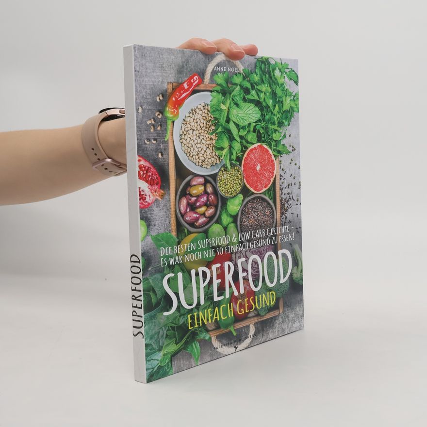 Anne Noel Superfood - einfach gesund
