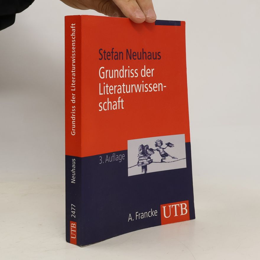 Stefan Neuhaus Grundriss der Literaturwissenschaft