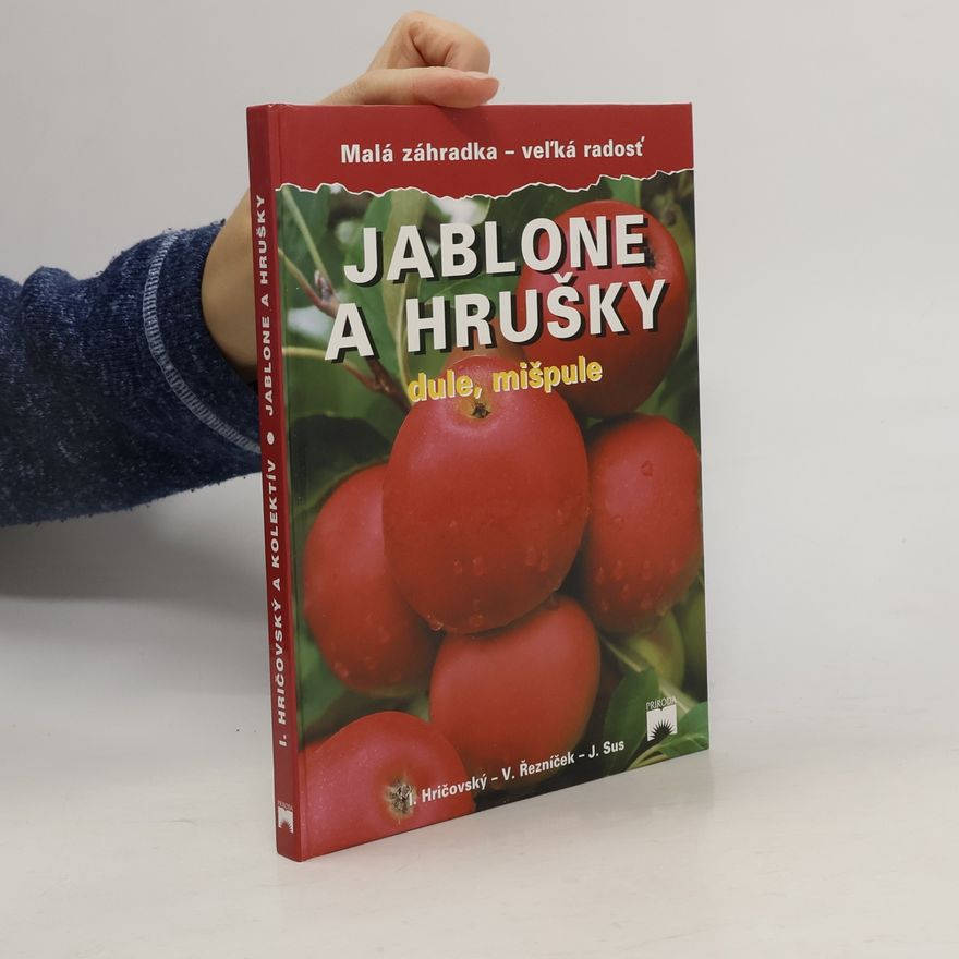 Kolektiv autorů Jablone a hrušky, dule, mišpule