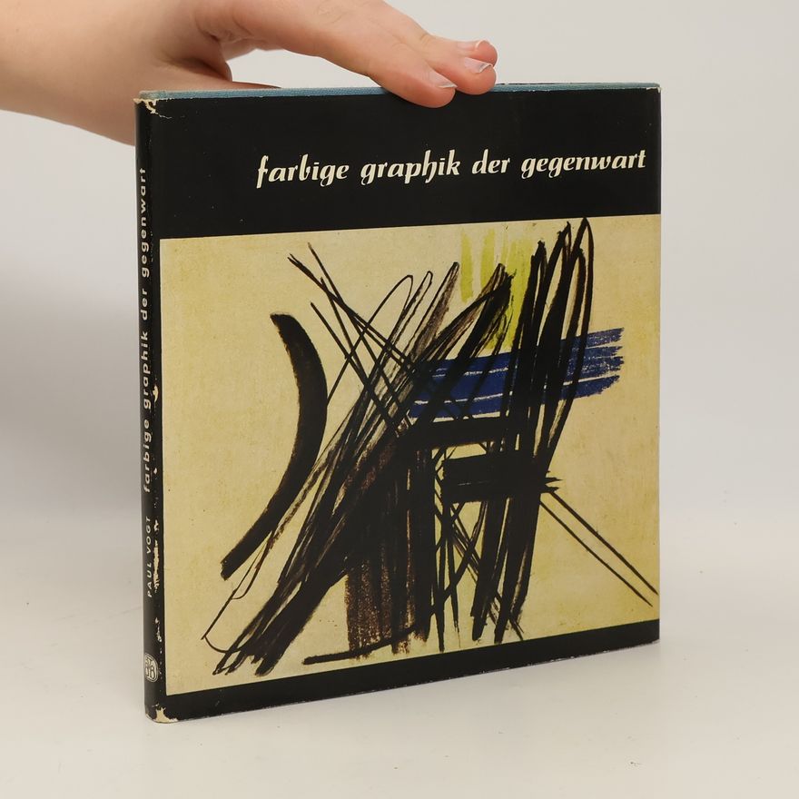 Paul Vogt Farbige Graphik der Gegenwart