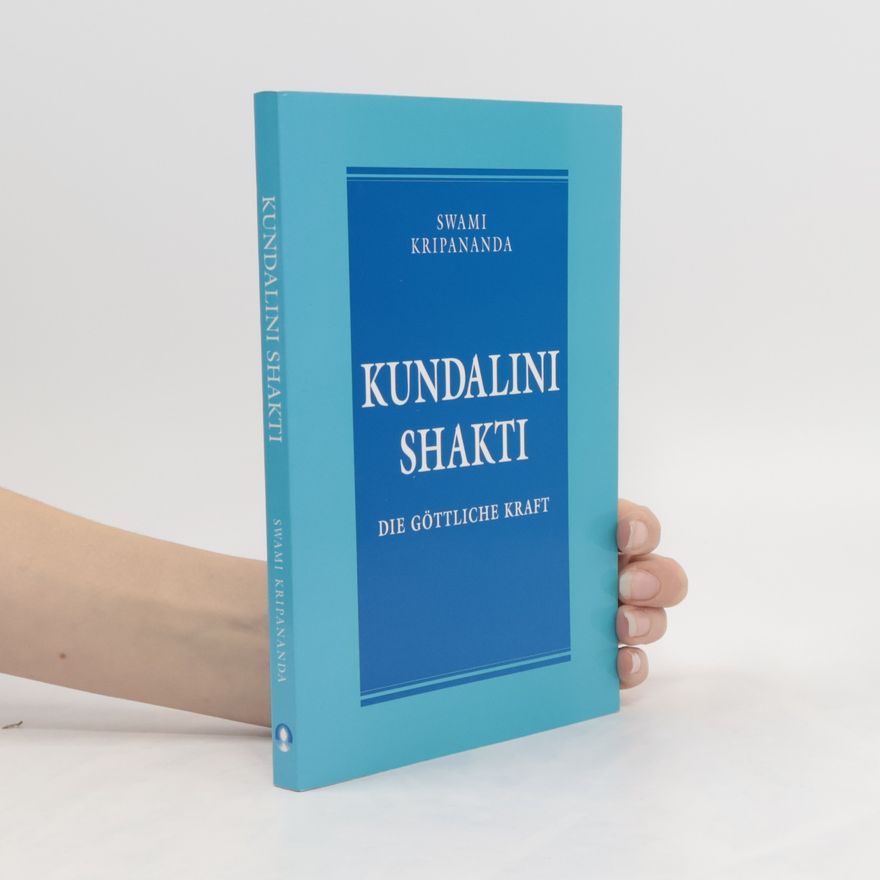 Swami Kripananda Kundalini Shakti