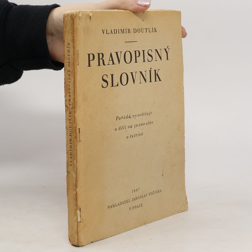 Vladimír Doutlík Pravopisný slovník