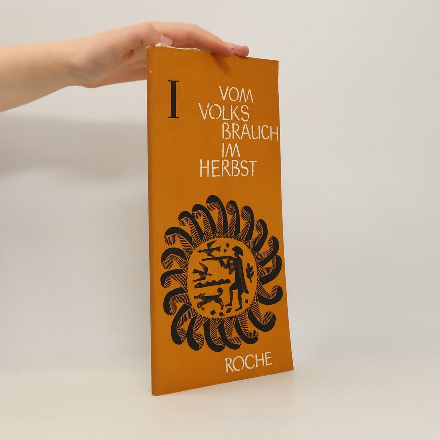 Autorenkollektiv Vom Volksbrauch im Herbst