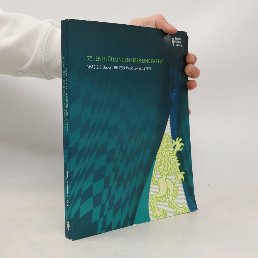 Autorenkollektiv 75 Enthüllungen über eine Partei