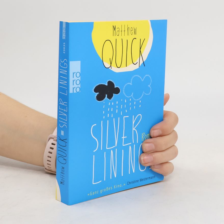 Matthew Quick Silver Linings
