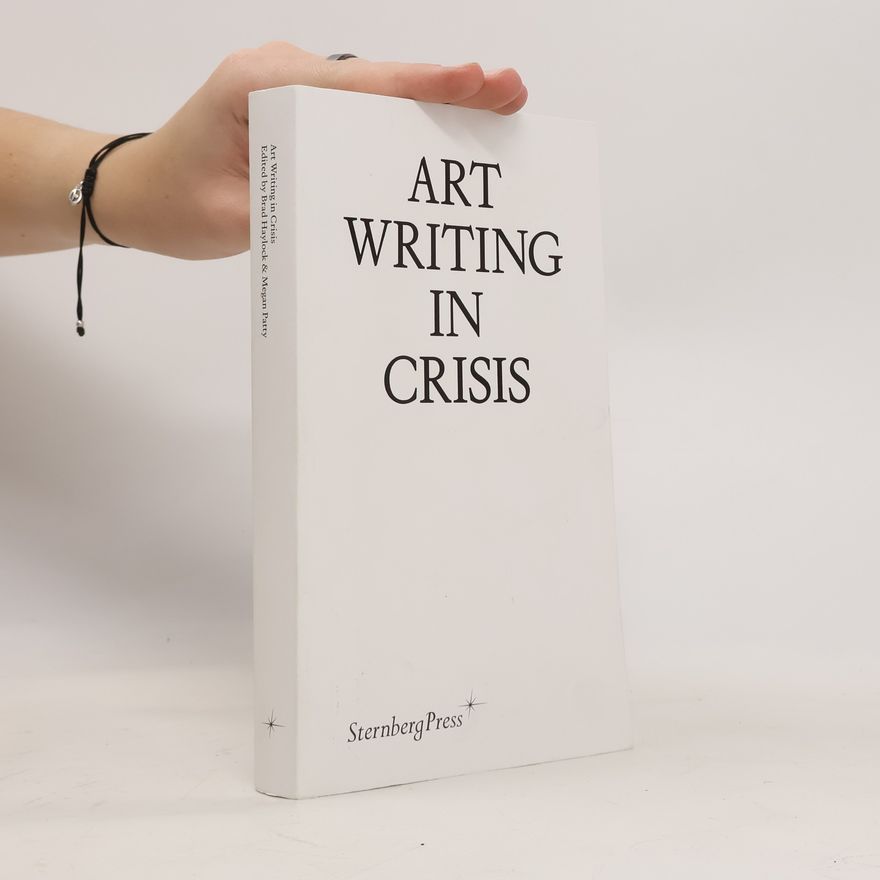 Sternberg Press Art Writing in Crisis