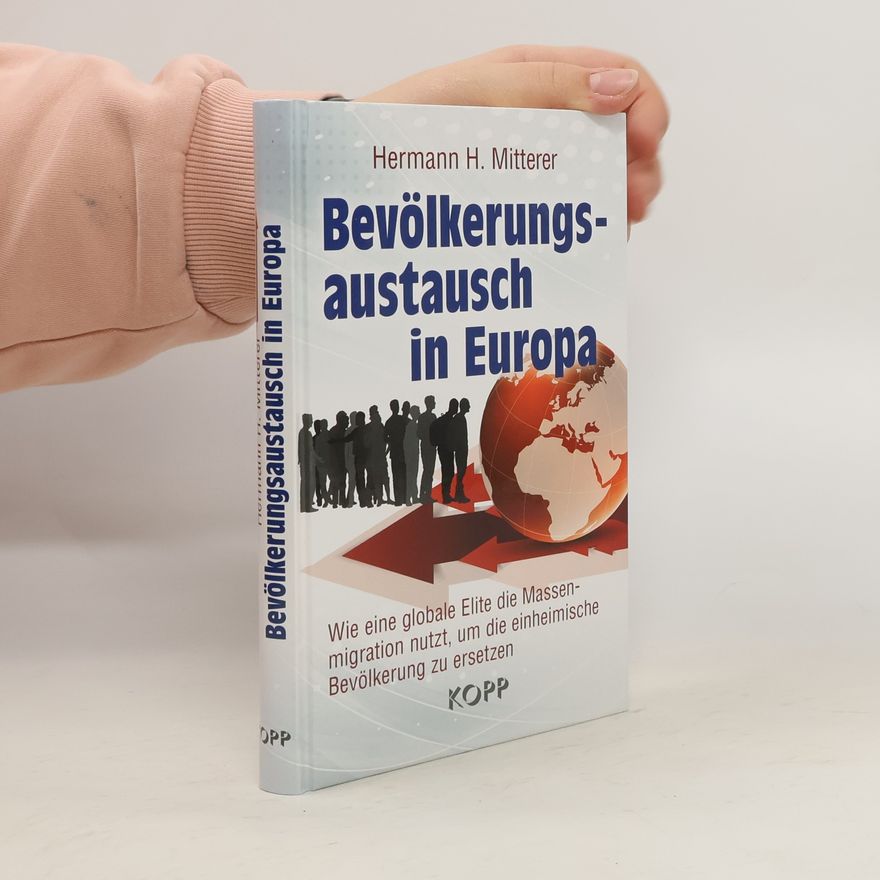 Hermann H. Mitterer Bevölkerungsaustausch in Europa