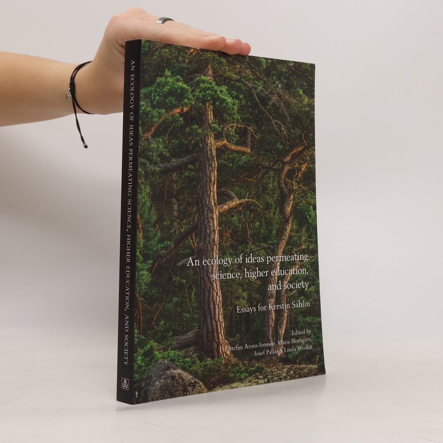 Autorenkollektiv An ecology of ideas permeating science, higher education, and society