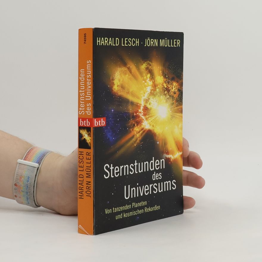 Harald Lesch Sternstunden des Universums