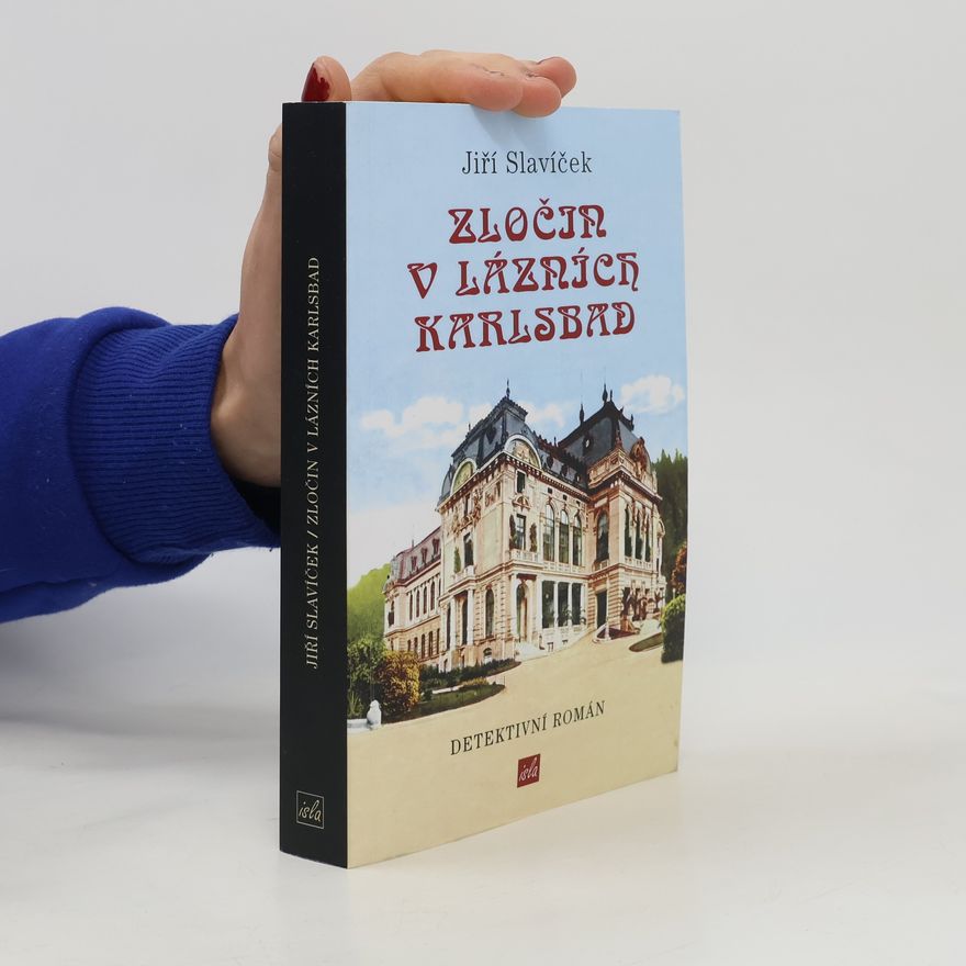 Jiří Slavíček Zločin v lázních Karlsbad