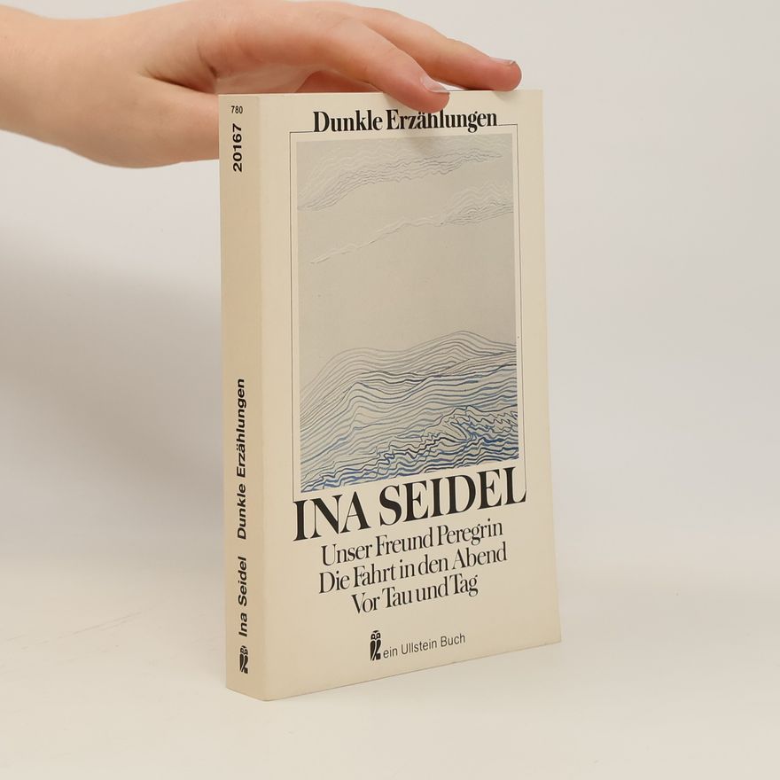 Ina Seidel Dunkle Erzählungen