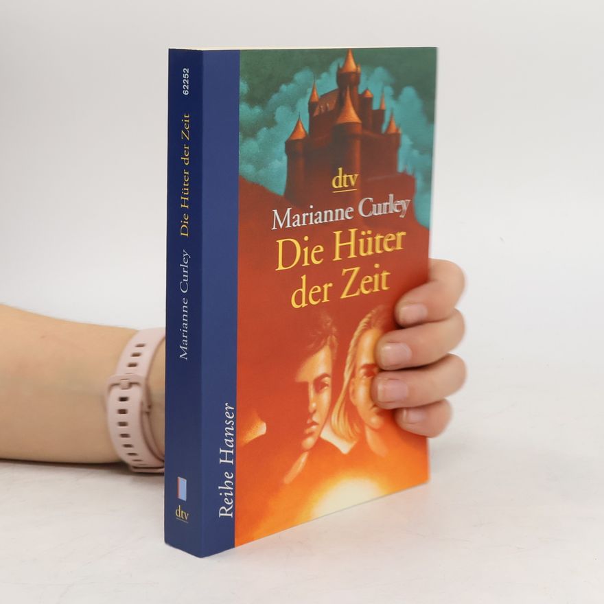 Marianne Curley Die Hüter der Zeit