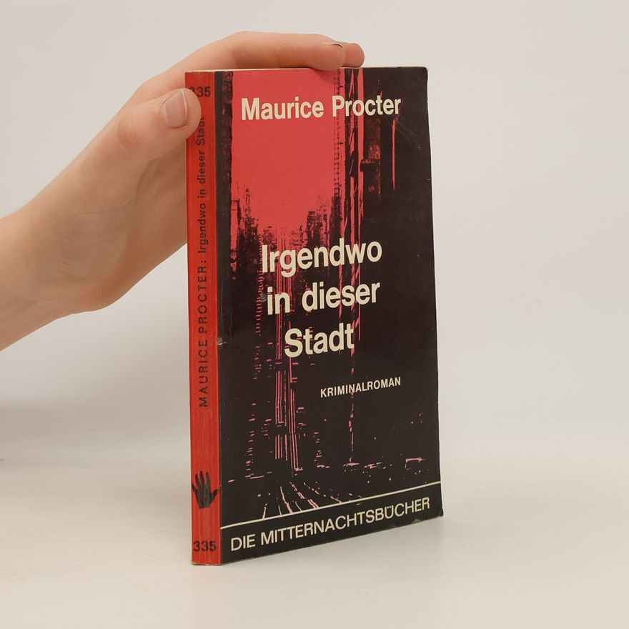 Maurice Procter Irgendwo in dieser Stadt