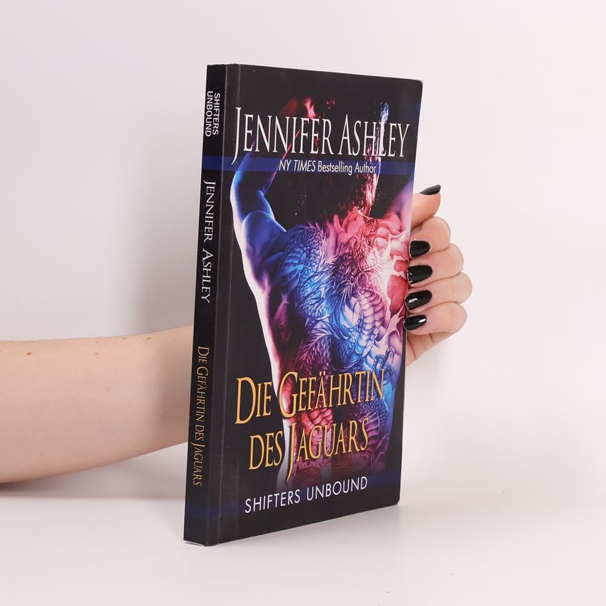 Jennifer Ashley Die Gefährtin des Jaguars. Shifters Unbound