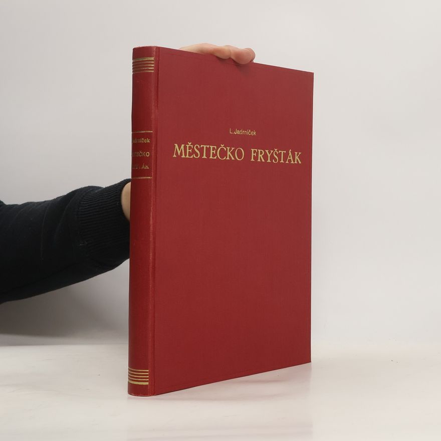 L. Jadrníček Městečko Fryšták