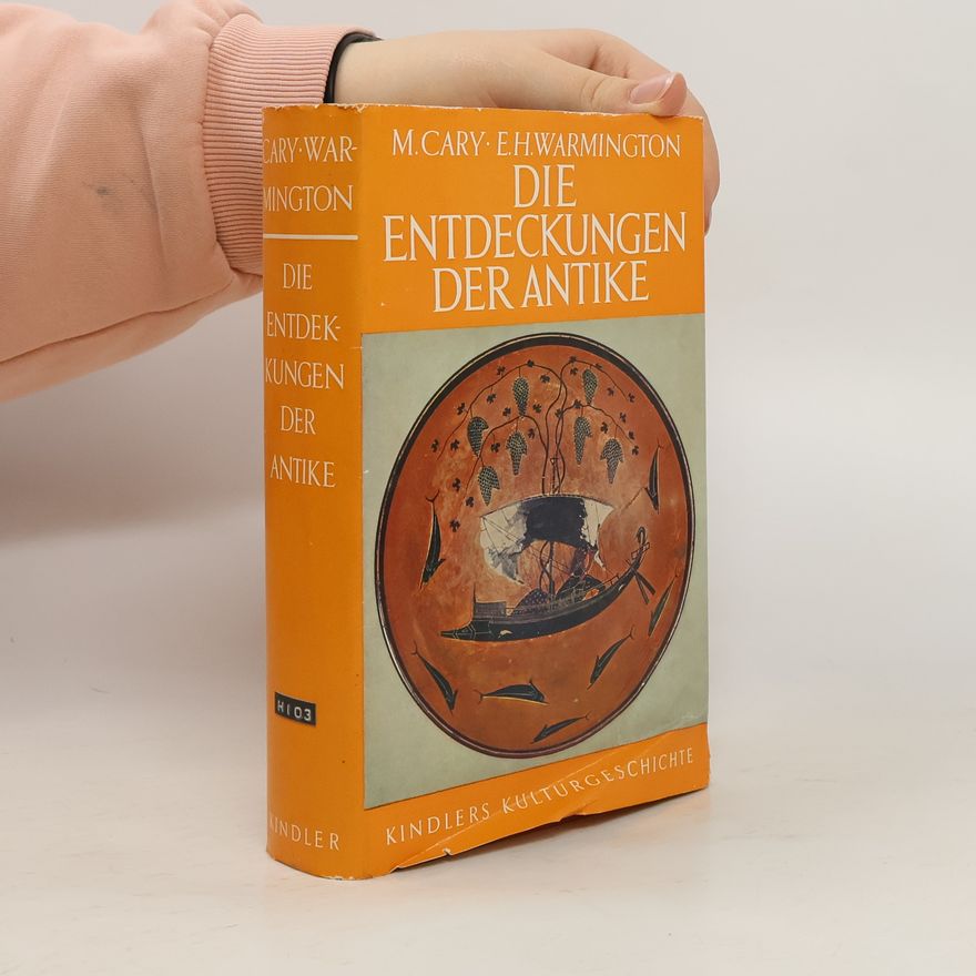 E. H. Warmington Die Entdeckungen der Antike