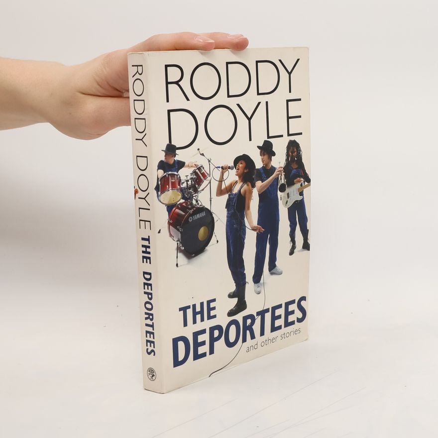 Roddy Doyle The Deportees