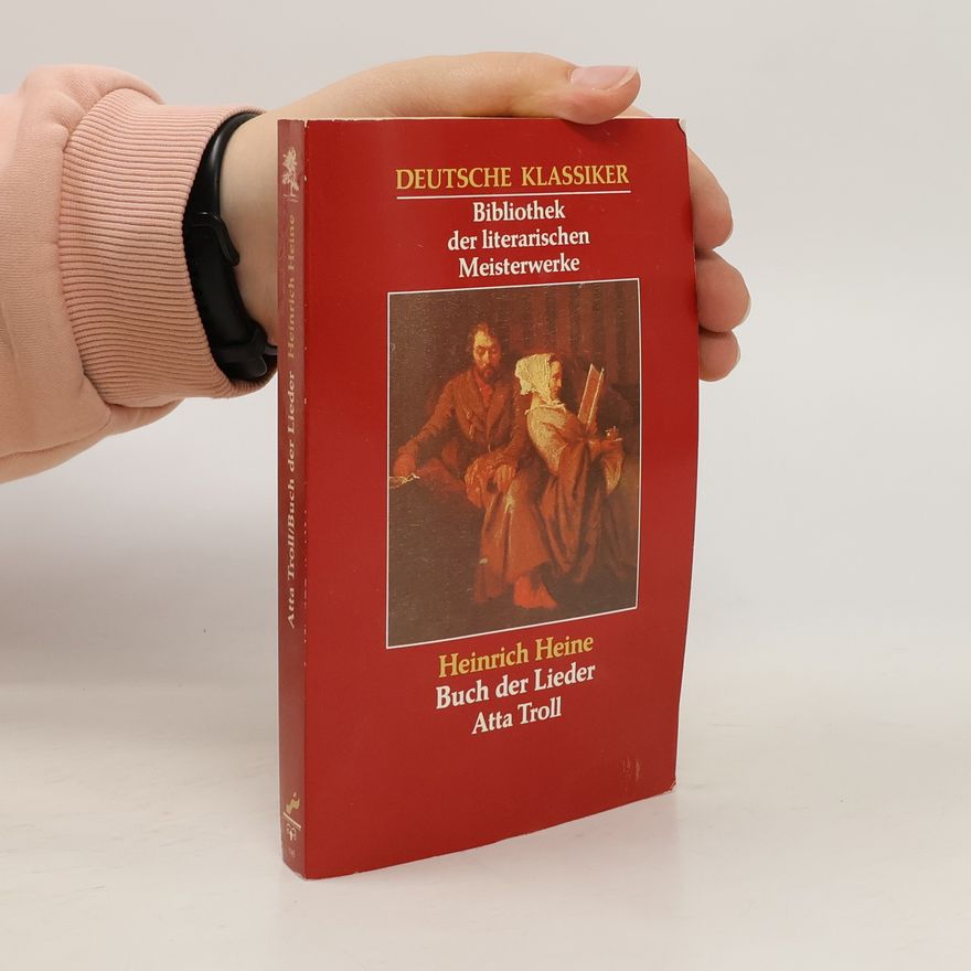 Heinrich Heine Buch der Liede. Atta Troll