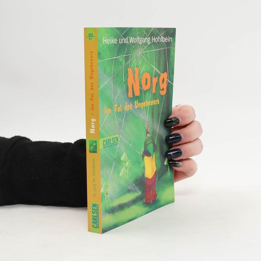 Heike Hohlbein Norg - Im Tal des Ungeheuers