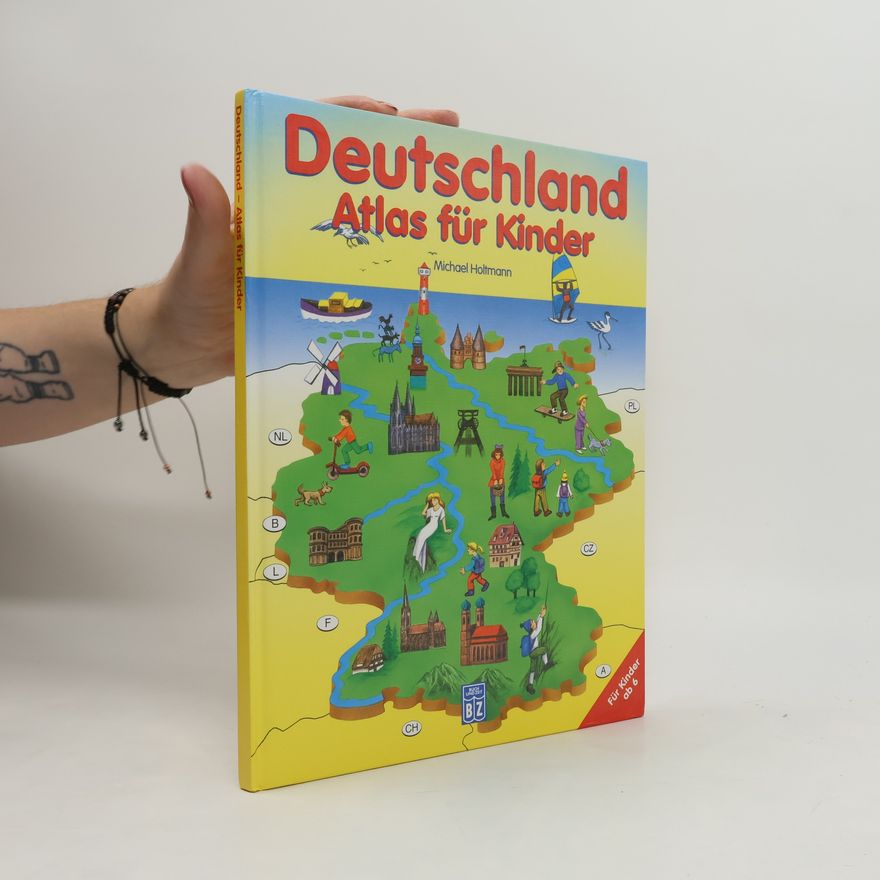 Michael Holtmann Deutschland - Atlas für Kinder